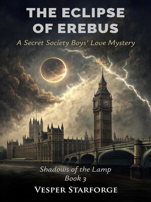 cover image of The Eclipse of Erebus--A Secret Society Boys' Love Mystery